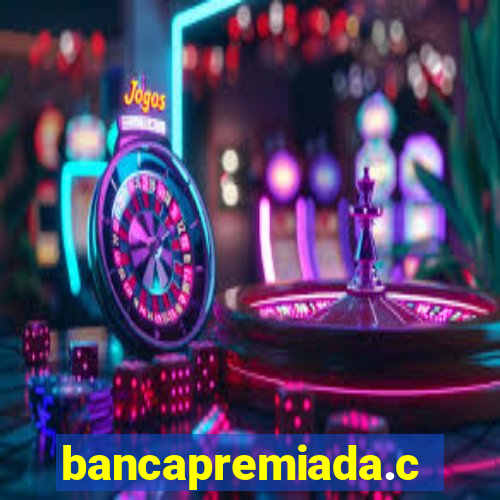 bancapremiada.com