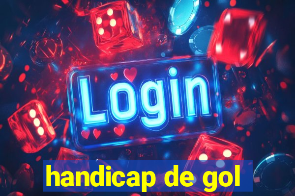 handicap de gol