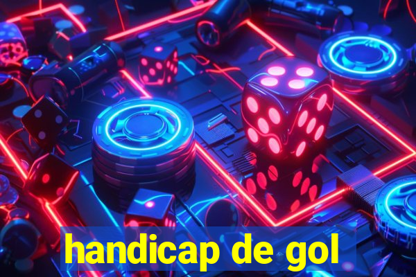 handicap de gol