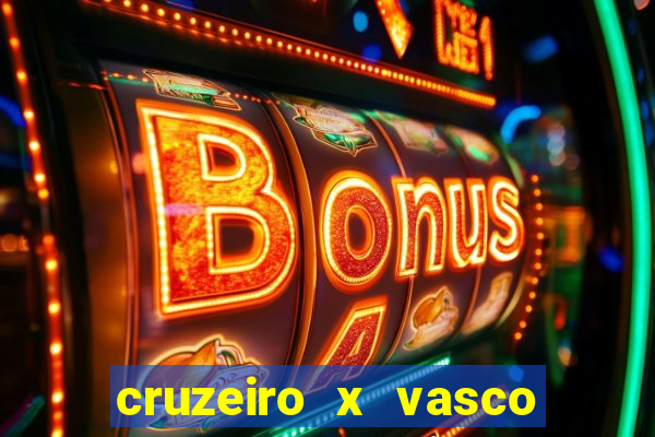 cruzeiro x vasco da gama multicanais