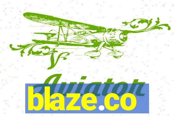 blaze.co