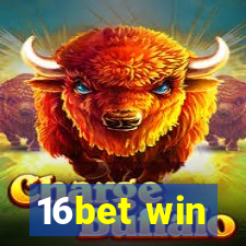 16bet win