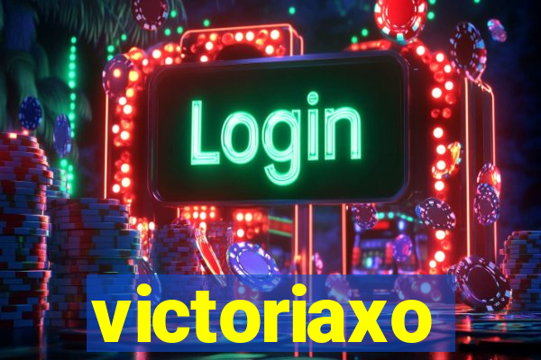 victoriaxo