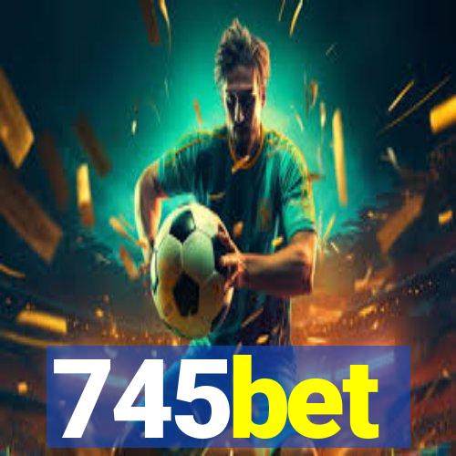 745bet