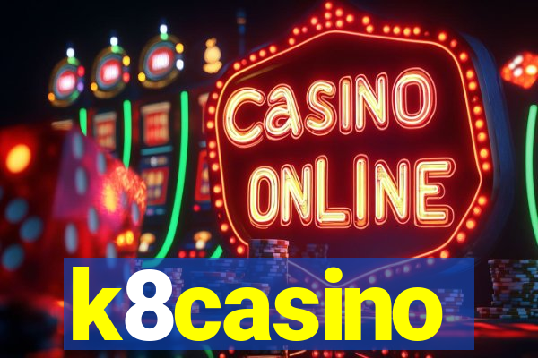 k8casino