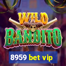 8959 bet vip