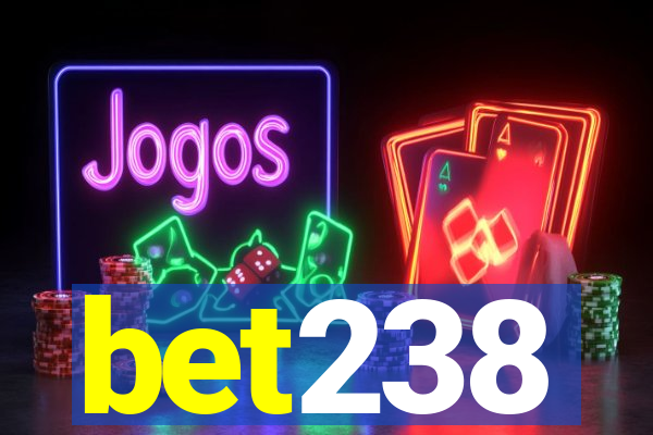 bet238