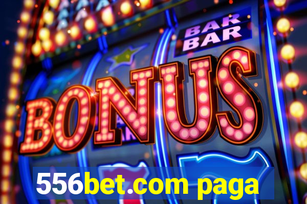 556bet.com paga