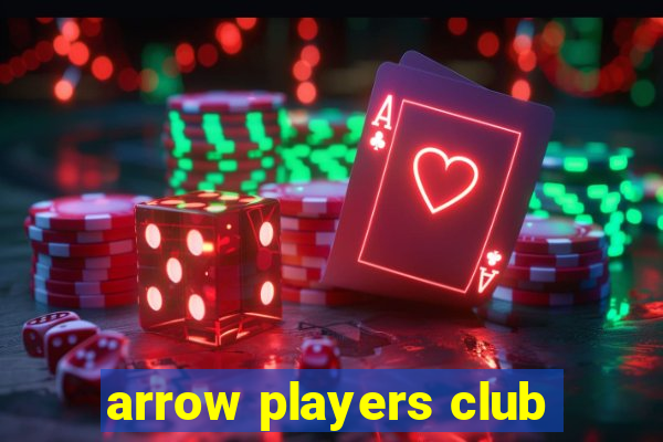 arrow players club