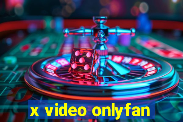 x video onlyfan