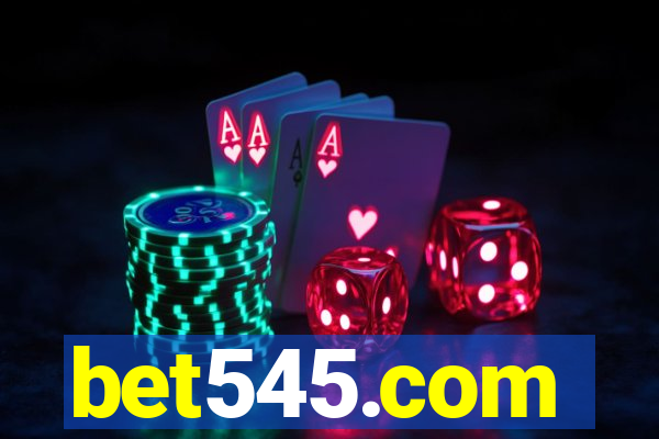 bet545.com