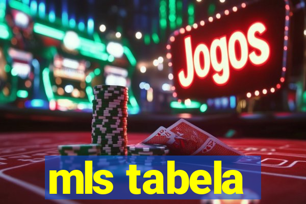 mls tabela