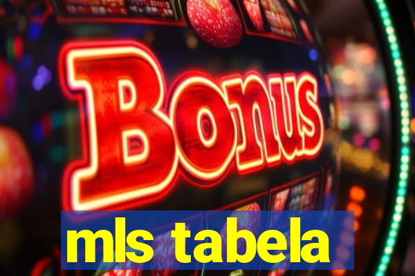 mls tabela