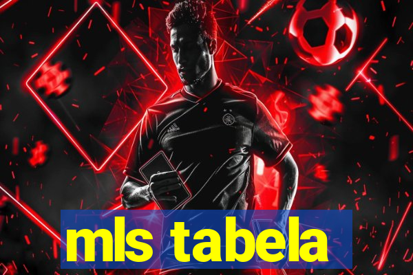 mls tabela