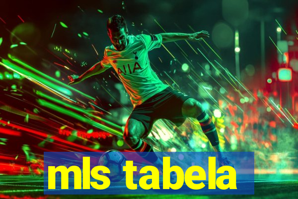 mls tabela