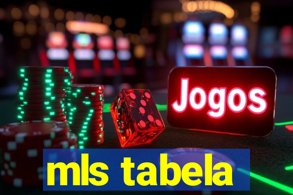 mls tabela