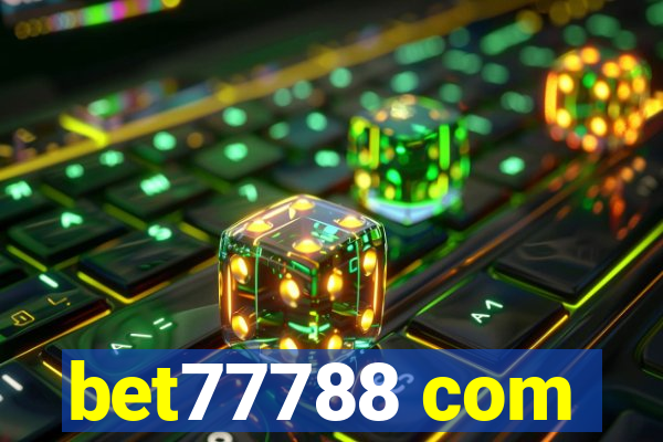 bet77788 com