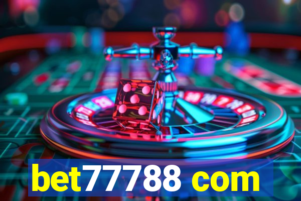 bet77788 com