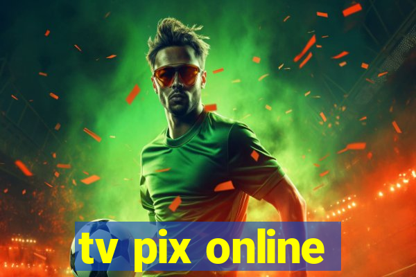 tv pix online