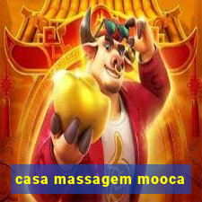 casa massagem mooca