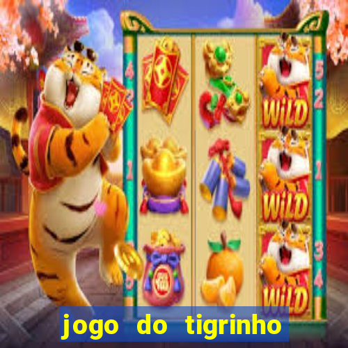 jogo do tigrinho falso para brincar