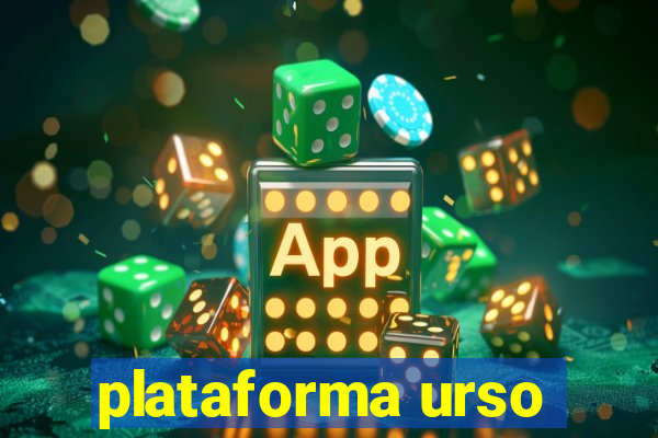 plataforma urso