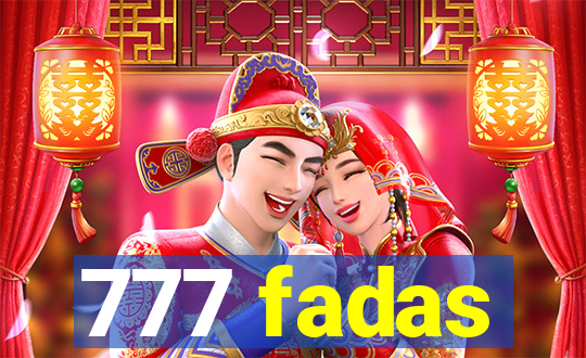 777 fadas