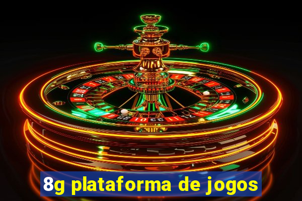 8g plataforma de jogos