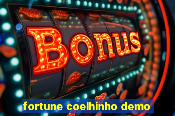 fortune coelhinho demo