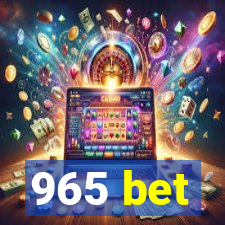 965 bet