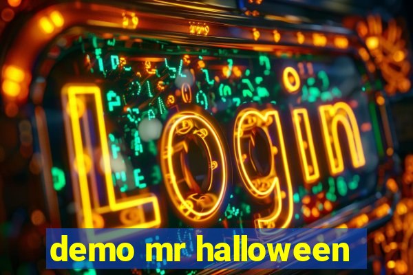 demo mr halloween