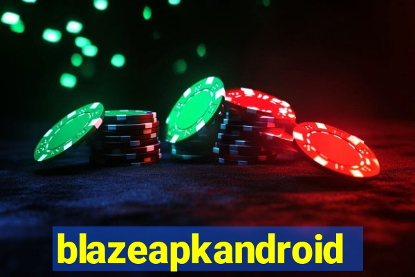 blazeapkandroid