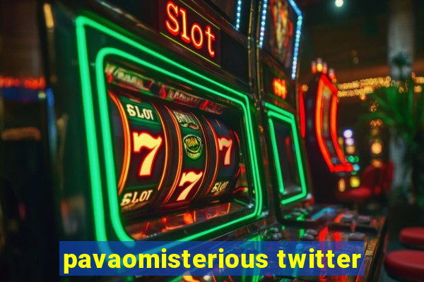 pavaomisterious twitter