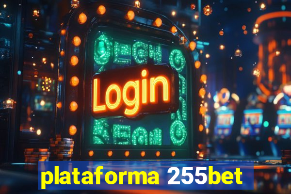 plataforma 255bet