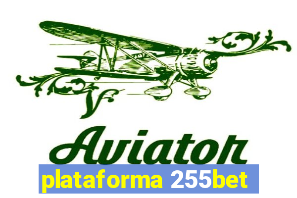 plataforma 255bet