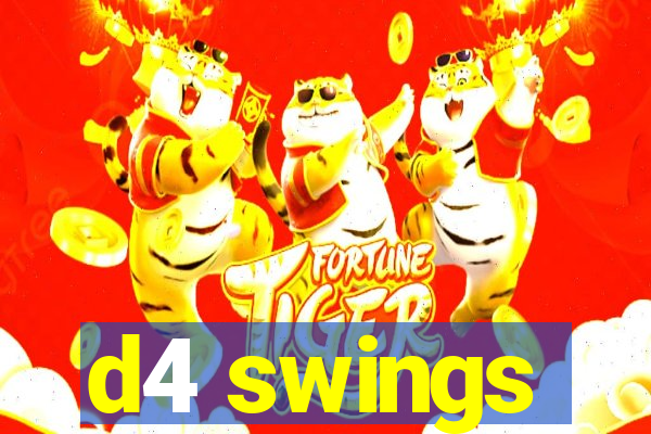 d4 swings