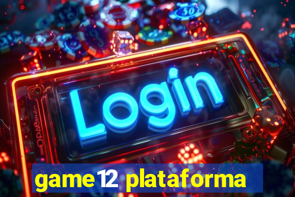 game12 plataforma