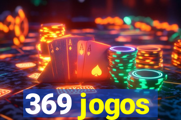 369 jogos