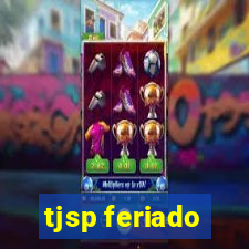 tjsp feriado