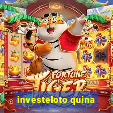 investeloto quina