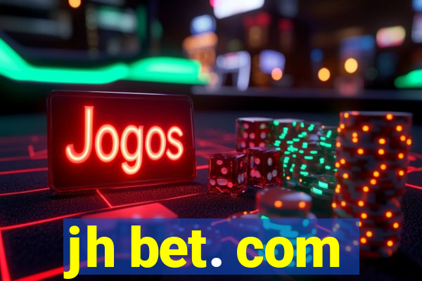 jh bet. com