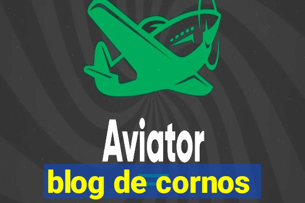 blog de cornos