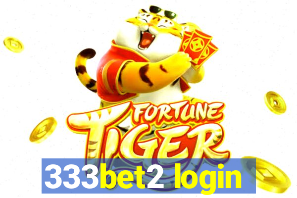 333bet2 login