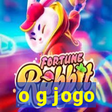 o g jogo