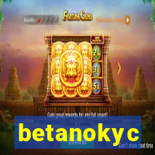 betanokyc