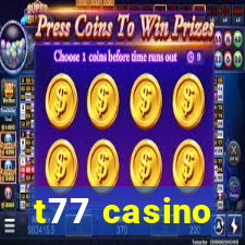 t77 casino