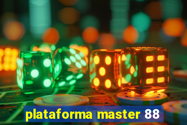 plataforma master 88