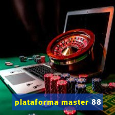 plataforma master 88