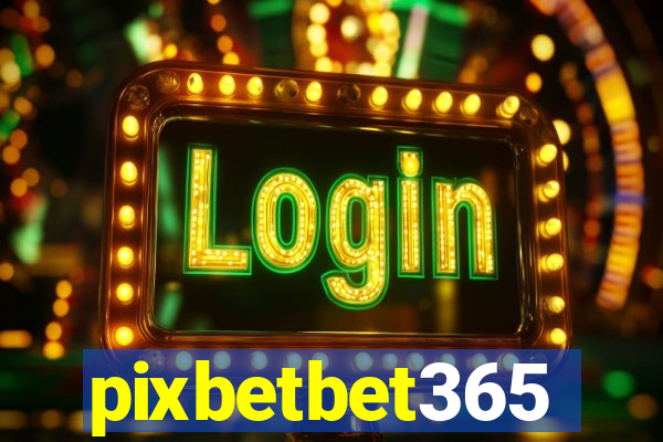 pixbetbet365