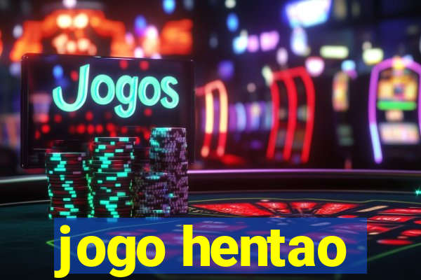 jogo hentao